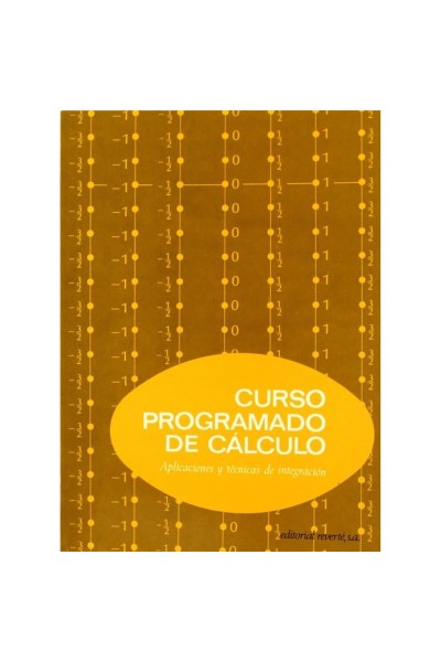 Curso programado de calculo IV. Aplicaciones y técnicas de investigación